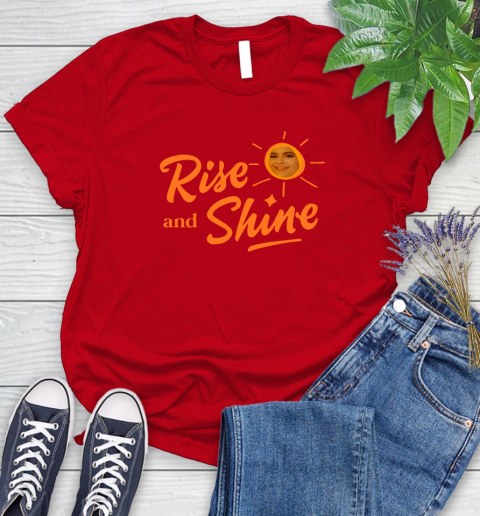 Rise And Shine Shirt 99