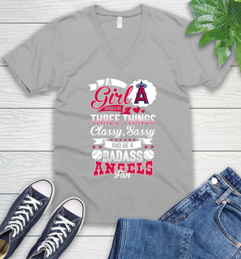 Los Angeles Angels MLB Baseball A Girl Should Be Three Things Classy Sassy And A Be Badass Fan V-Neck T-Shirt 3