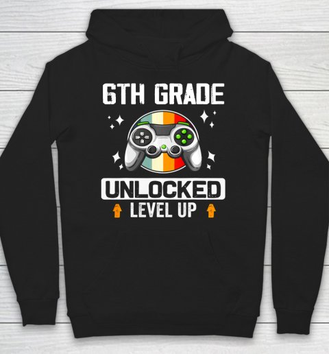 Next Level t shirts 6th Grade Unlocked Level Up Back To School Sixth Grade Gamer Hoodie