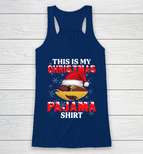 Arizona Cardinals This Is My Christmas Pajama Shirt NFL Racerback Tank 6
