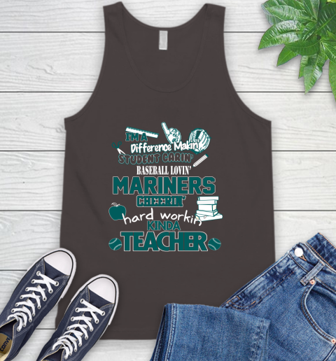 Seattle Mariners MLB I'm A Difference Making Student Caring Baseball Loving Kinda Teacher Tank Top 6