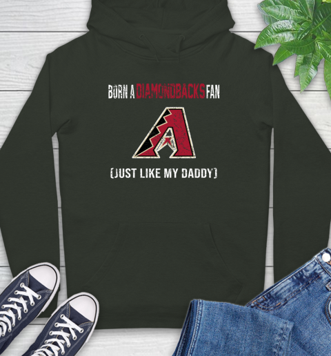 MLB Baseball Arizona Diamondbacks Loyal Fan Just Like My Daddy Shirt Hoodie 12