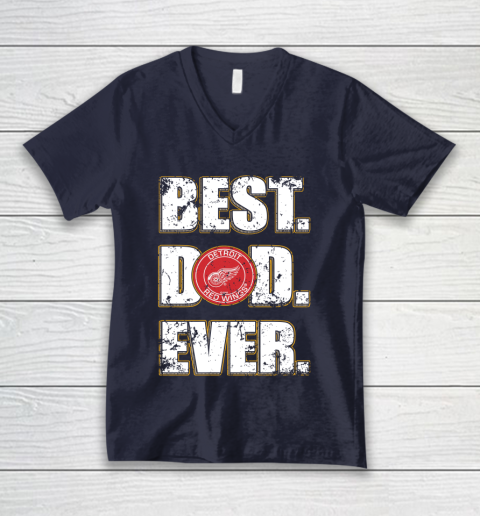 NHL Detroit Red Wings Hockey Best Dad Ever Family Shirt V-Neck T-Shirt 2