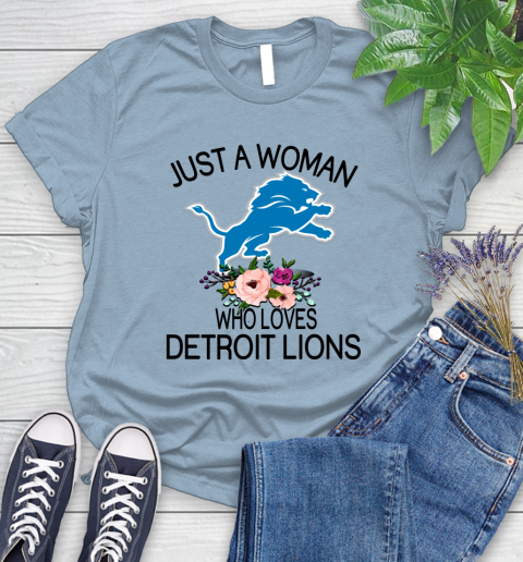 NFL Just A Woman Who Loves Detroit Lions Football Sports Women's T-Shirt 6