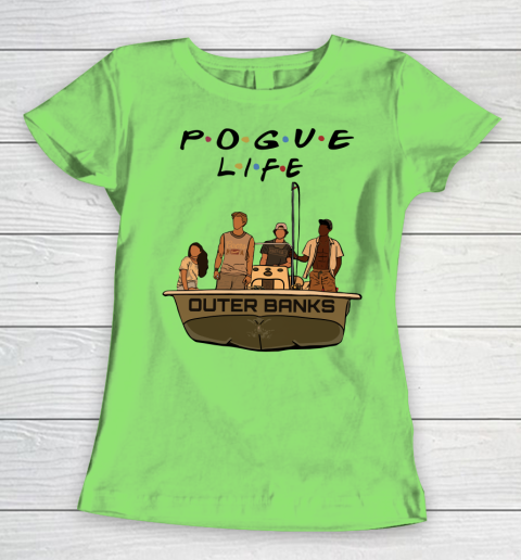 Pogue Life Shirt Outer Banks Friends Women's T-Shirt 5