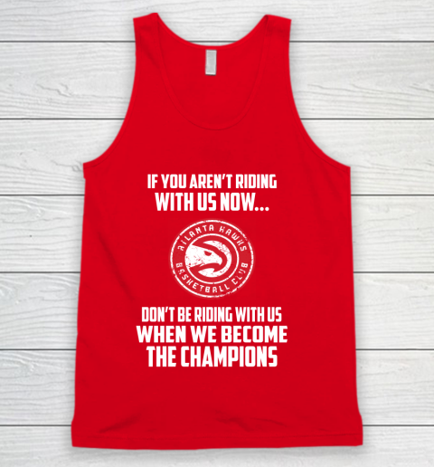 NBA Atlanta Hawks Basketball We Become The Champions Tank Top 5