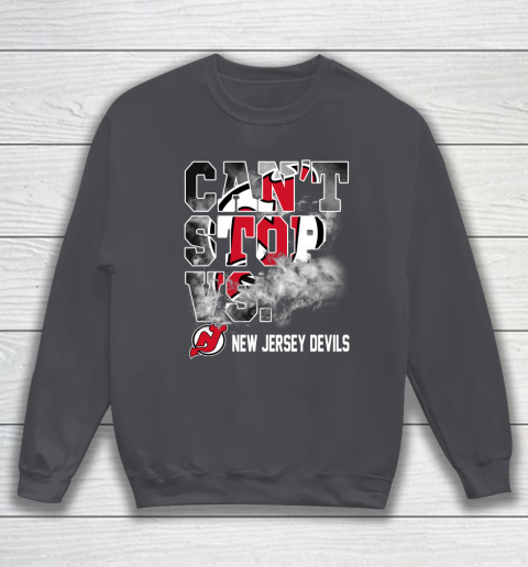 NHL New Jersey Devils Hockey Can't Stop Vs Sweatshirt 4