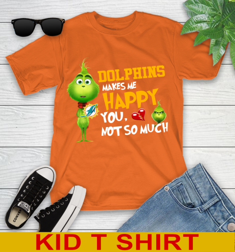 NFL Miami Dolphins Makes Me Happy You Not So Much Grinch Football Sports Youth T-Shirt 8