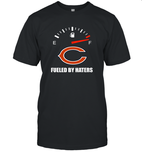 Fueled By Haters Maximum Fuel Chicago Bears Unisex Jersey Tee