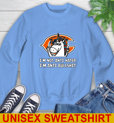 Chicago Bears NFL Football Unicorn I'm Not Anti Hater I'm Anti Bullshit Sweatshirt 11