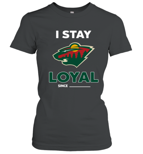 Minnesota Wild I Stay Loyal cwok minnesota wild i stay loyal ladies t shirt 20 front black