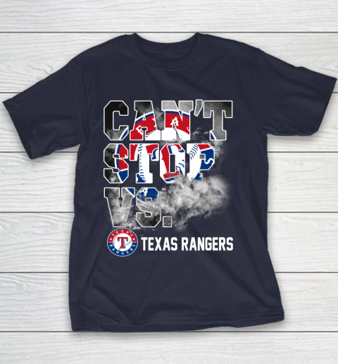 MLB Texas Rangers Baseball Can't Stop Vs Rangers Youth T-Shirt 2