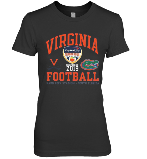 Virginia Cavaliers Vs Florida Gator 2019 Football Captain One Orange Bowl Premium Women's T-Shirt