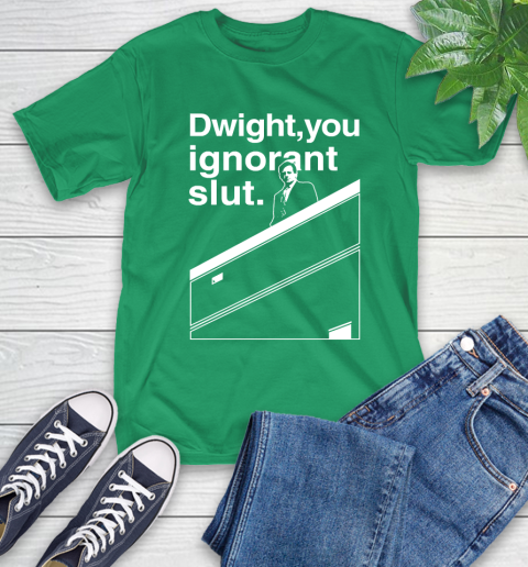 Dwight You Ignorant Slut Shirt 8