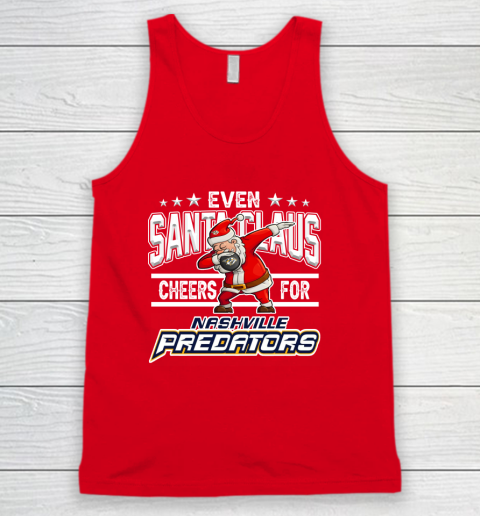 Nashville Predators Even Santa Claus Cheers For Christmas NHL Tank Top 5