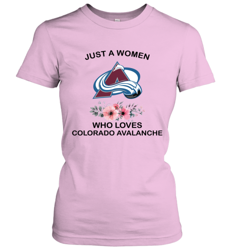 NHL Just A Woman Who Loves Colorado Avalanche Hockey Sports Women's T-Shirt