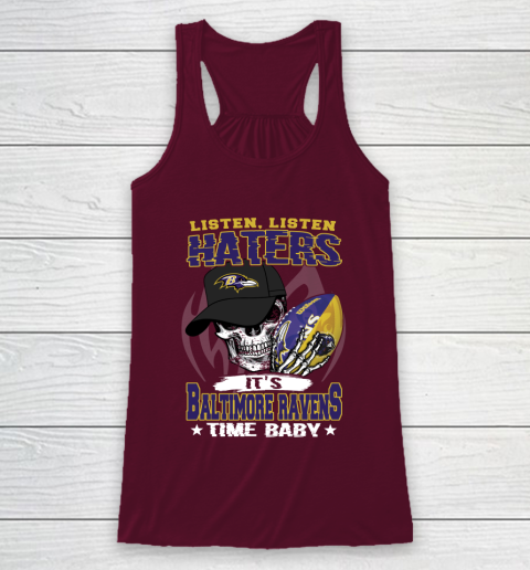 Listen Haters It is RAVENS Time Baby NFL Racerback Tank 2