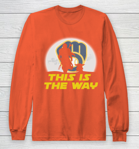 Milwaukee Brewers MLB Baseball Star Wars Yoda And Mandalorian This Is The Way Long Sleeve T-Shirt 3