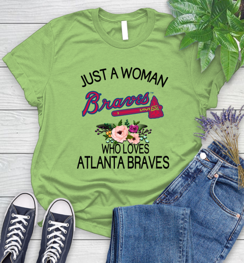 MLB Just A Woman Who Loves Atlanta Braves Baseball Sports Women's T-Shirt 7