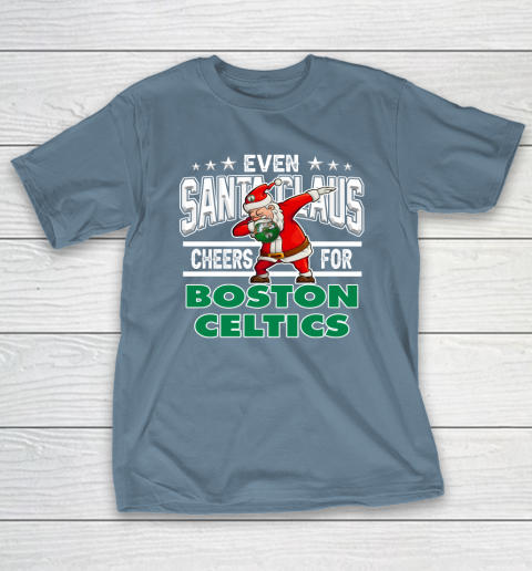 Boston Celtics Even Santa Claus Cheers For Christmas NBA T-Shirt 6