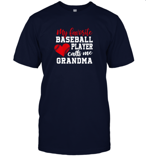 mbkj my favorite baseball player calls me grandma shirt for nana jersey t shirt 60 front navy