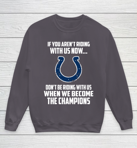 NFL Indianapolis Colts Football We Become The Champions Youth Sweatshirt - Image 6