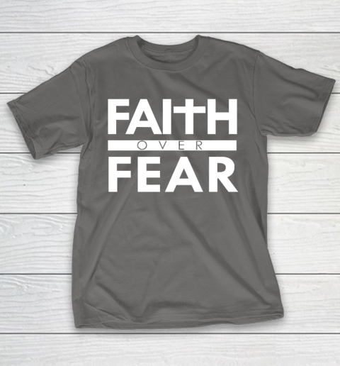 Faith Over Fear Bible Scripture Verse Christian Quote T-Shirt 8