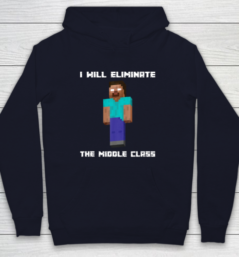herobrine i will eliminate the middle class shirt