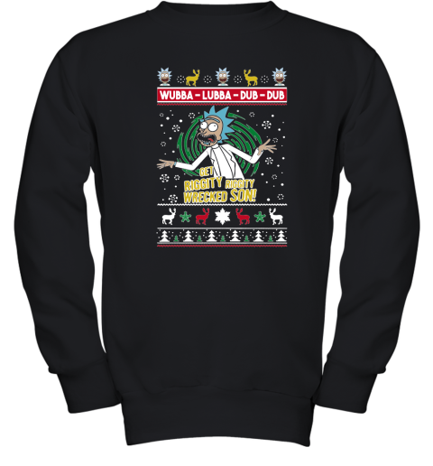 Get Riggity Wrecked Son Ugly Christmas Adult Crewneck Youth Sweatshirt