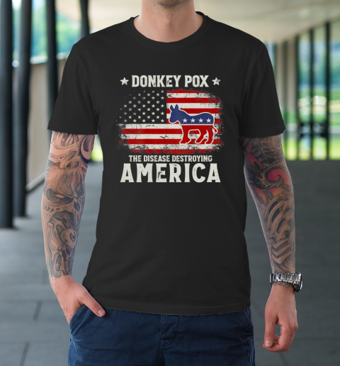 Funny Biden Donkey Pox The Disease Destroying America T-Shirt