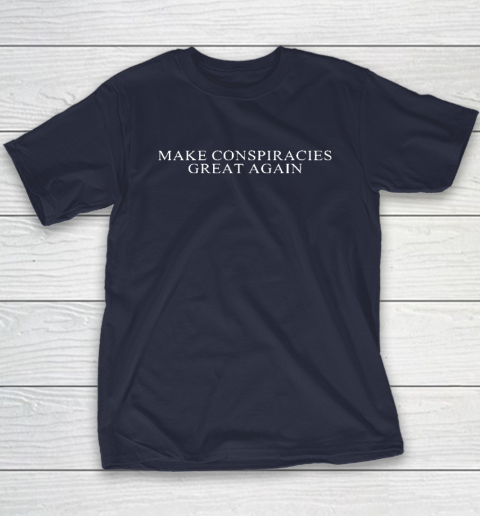 Make Conspiracies Great Again Youth T-Shirt 2