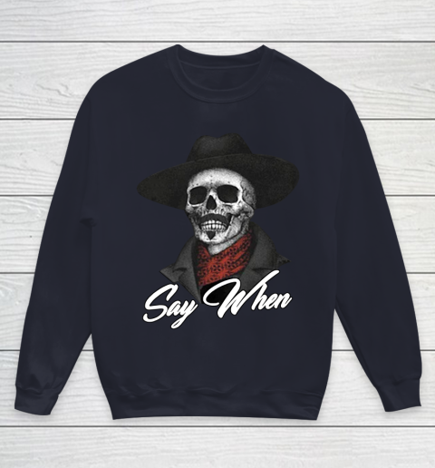 Say When Youth Sweatshirt 2