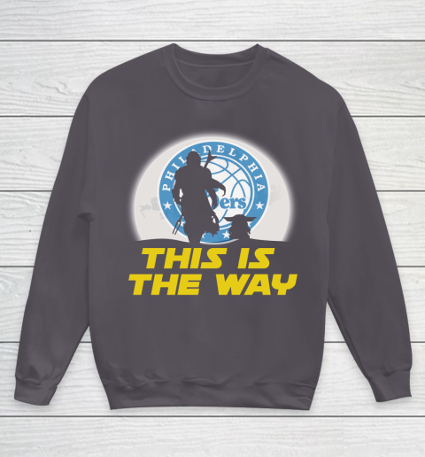 Philadelphia 76ers NBA Basketball Star Wars Yoda And Mandalorian This Is The Way Youth Sweatshirt 5