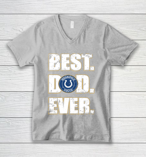 NFL Indianapolis Colts Football Best Dad Ever Family Shirt V-Neck T-Shirt 3