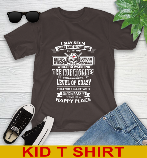 Carolina Hurricanes NHL Hockey If You Mess With Me While I'm Watching My Team Youth T-Shirt 6