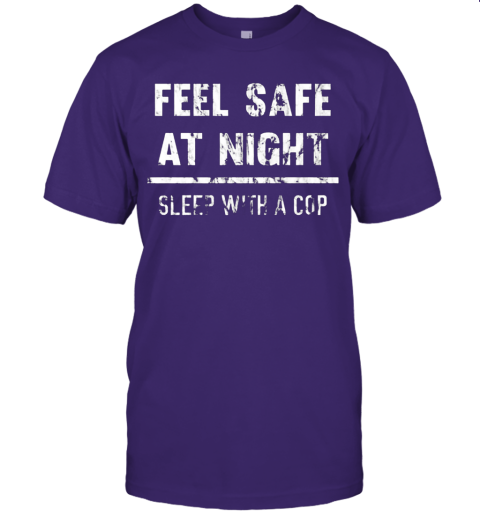 sleep with a cop shirt