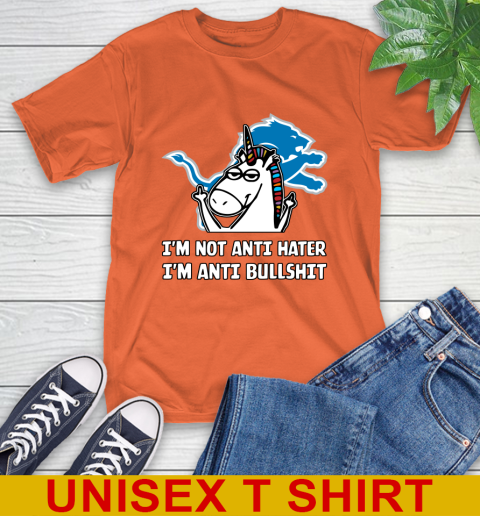 Detroit Lions NFL Football Unicorn I'm Not Anti Hater I'm Anti Bullshit T-Shirt 5