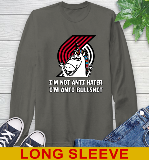 Portland Trail Blazers NBA Basketball Unicorn I'm Not Anti Hater I'm Anti Bullshit Long Sleeve T-Shirt 8