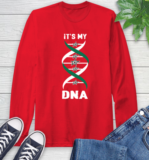 Dallas Stars NHL Hockey It's My DNA Sports Long Sleeve T-Shirt 11