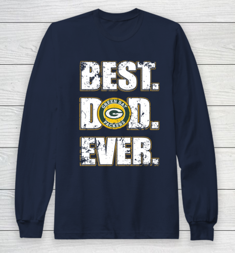 NFL Green Bay Packers Football Best Dad Ever Family Shirt Long Sleeve T-Shirt 2