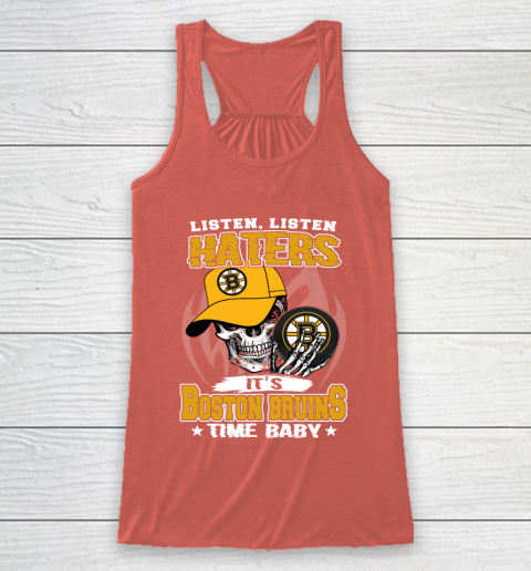 Listen Haters It is BRUINS Time Baby NHL Racerback Tank 3