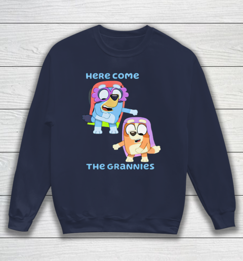 Blueys Shirt Here Come The Grannies Sweatshirt 2
