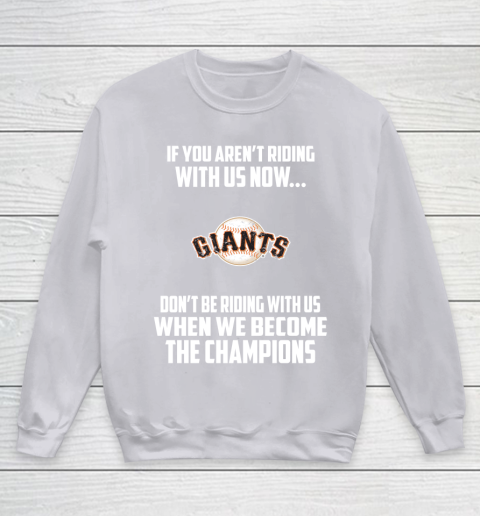 MLB San Francisco Giants Baseball We Become The Champions Youth Sweatshirt 3