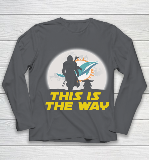 Miami Dolphins NFL Football Star Wars Yoda And Mandalorian This Is The Way Youth Long Sleeve 6
