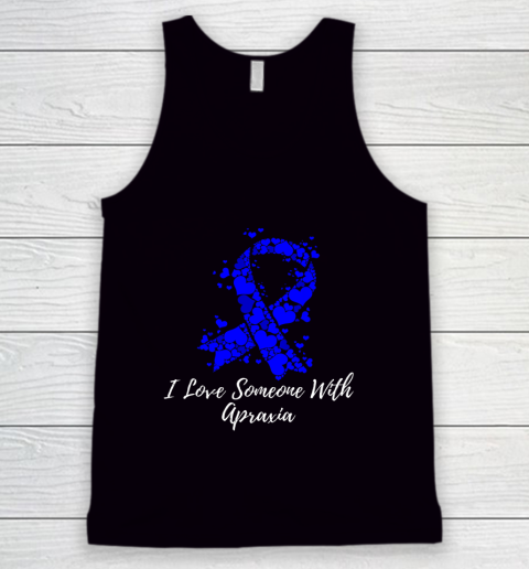 I Love Someone With Apraxia Awareness Tank Top
