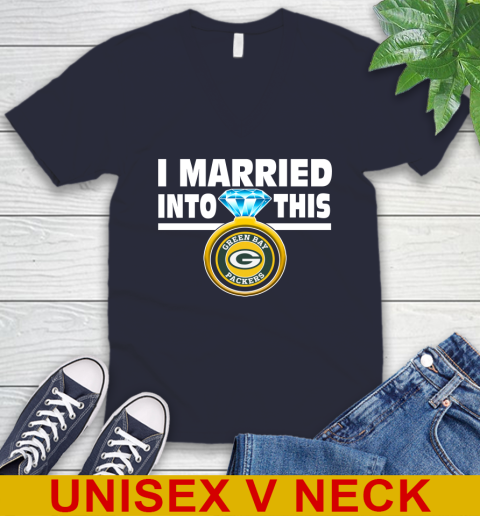 Green Bay Packers NFL Football I Married Into This My Team Sports V-Neck T-Shirt 2
