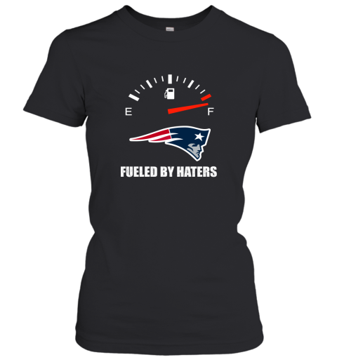 Fueled By Haters Maximum Fuel New England Patriots Women's T-Shirt
