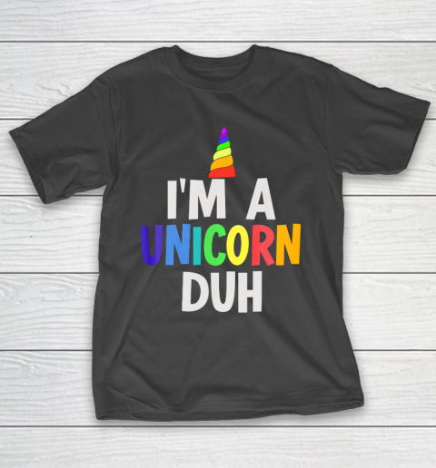 I m a Unicorn Duh Halloween Costume T-Shirt