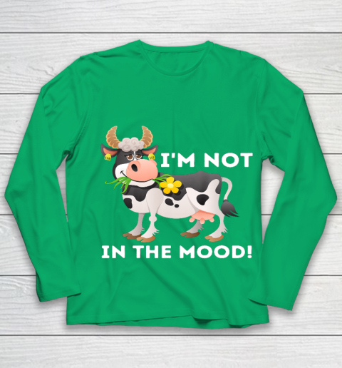 I m Not In The Mood Cow Lover Famer Cattle Ranch Farming Youth Long Sleeve 4