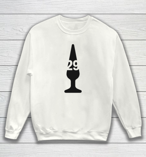 Big Dumper Butt Plug 29 Sweatshirt